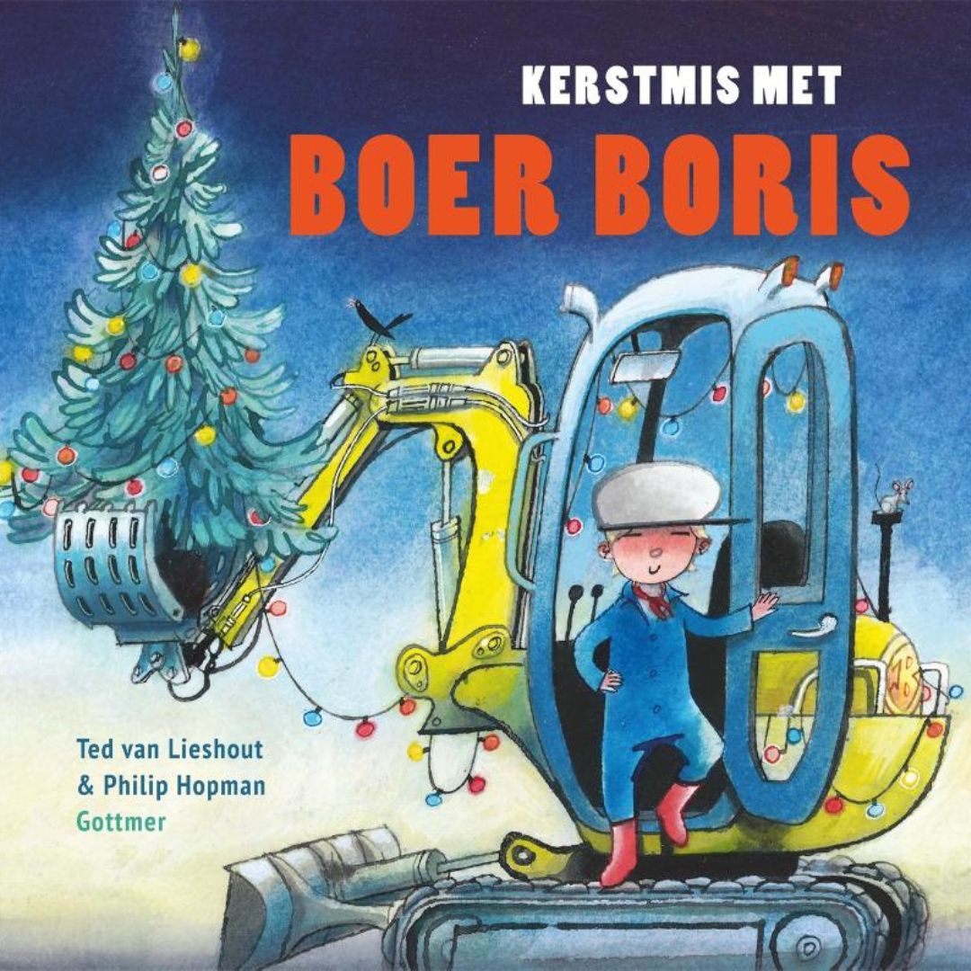 Kerstmis met Boer Boris door auteur Ted van Lieshout en Illustrator Philip Hopman uitgeverij Gottmer