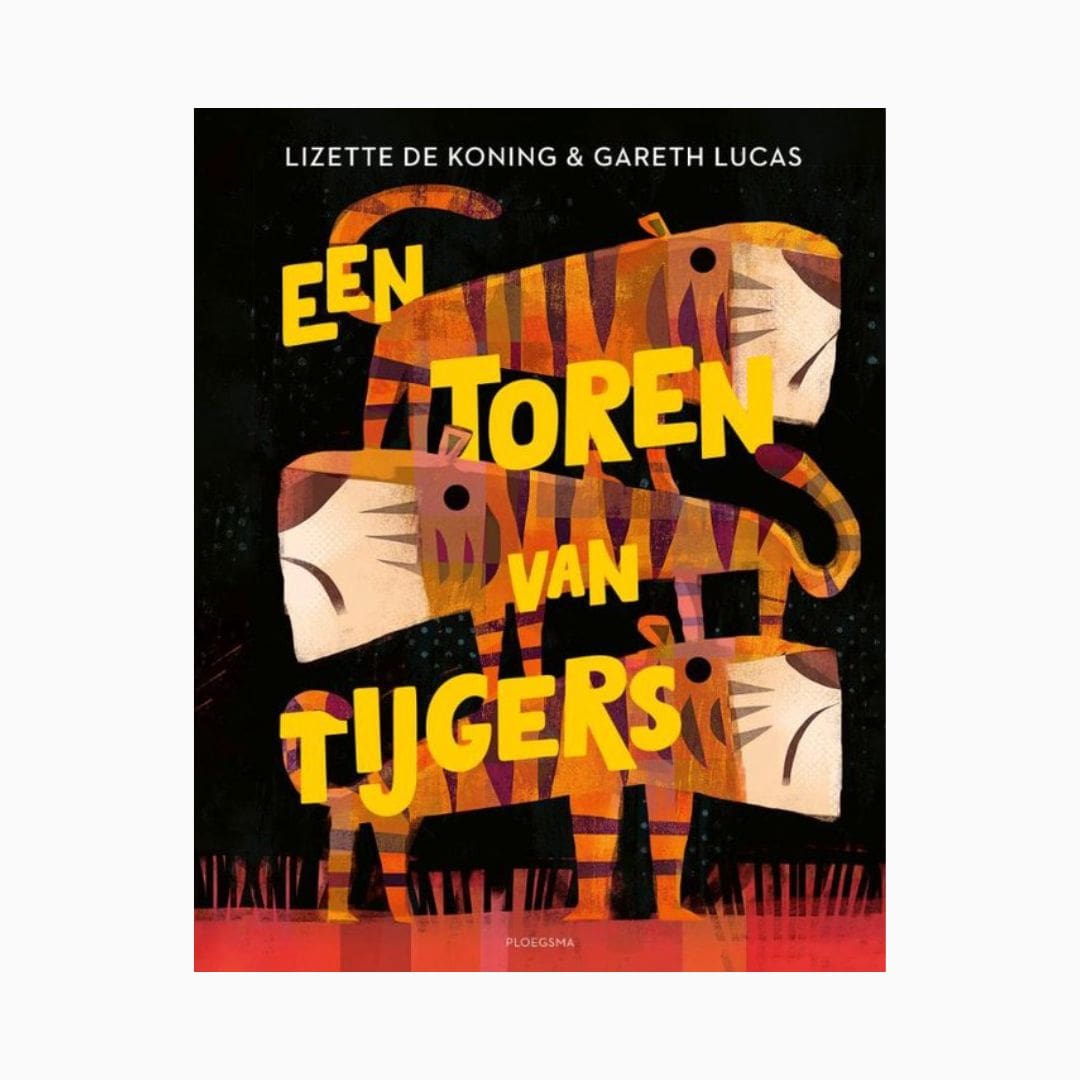 Prentenboek een toren van Tijgers van Lizette de Koning uit de prentenboeken top 10 van 2025 uitgegeven door uitgeverij Ploegsma