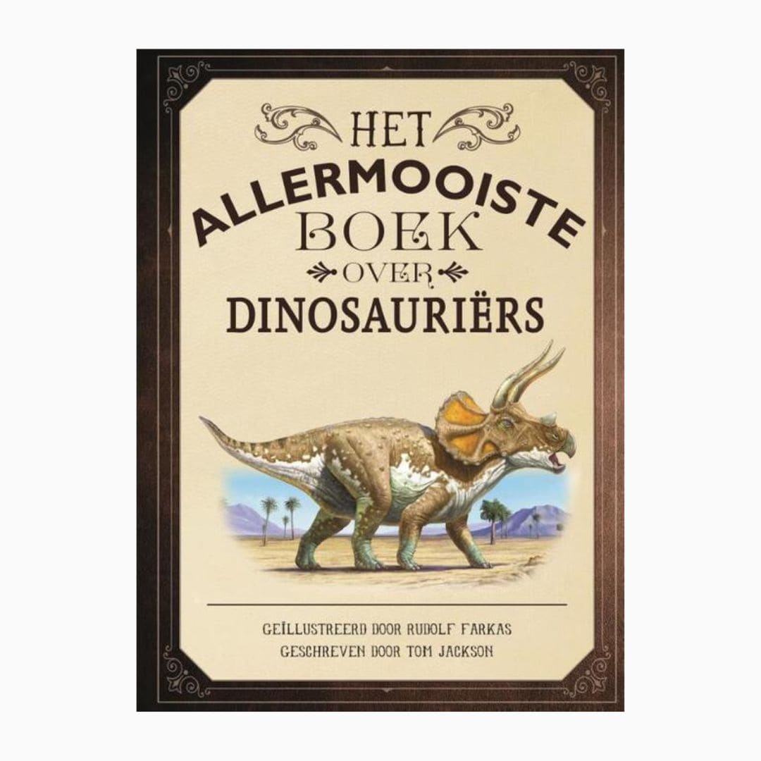 Het allermooiste boek over dinosauriërs geschreven door Tom Jackson