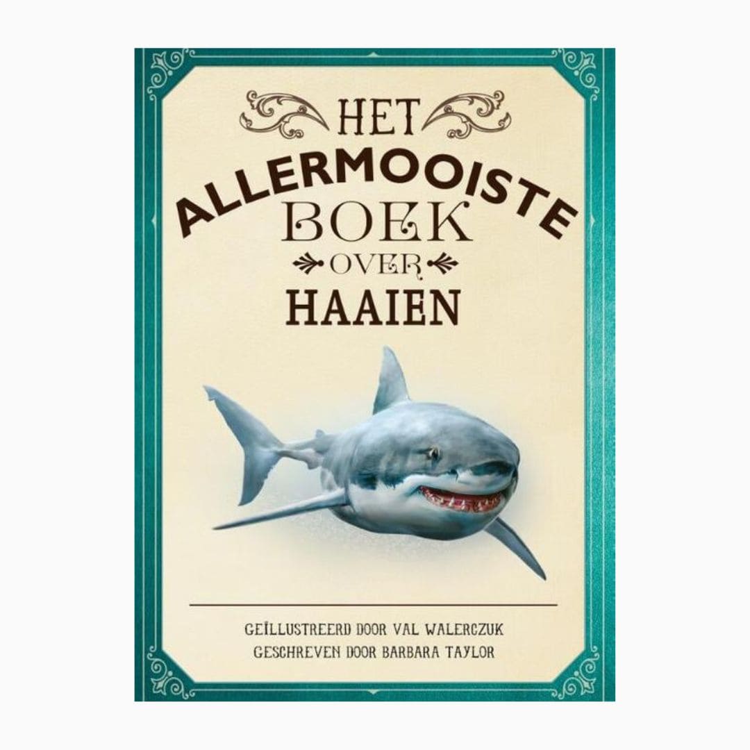 Het allermooiste boek over haaien geschreven door Barbara Taylor