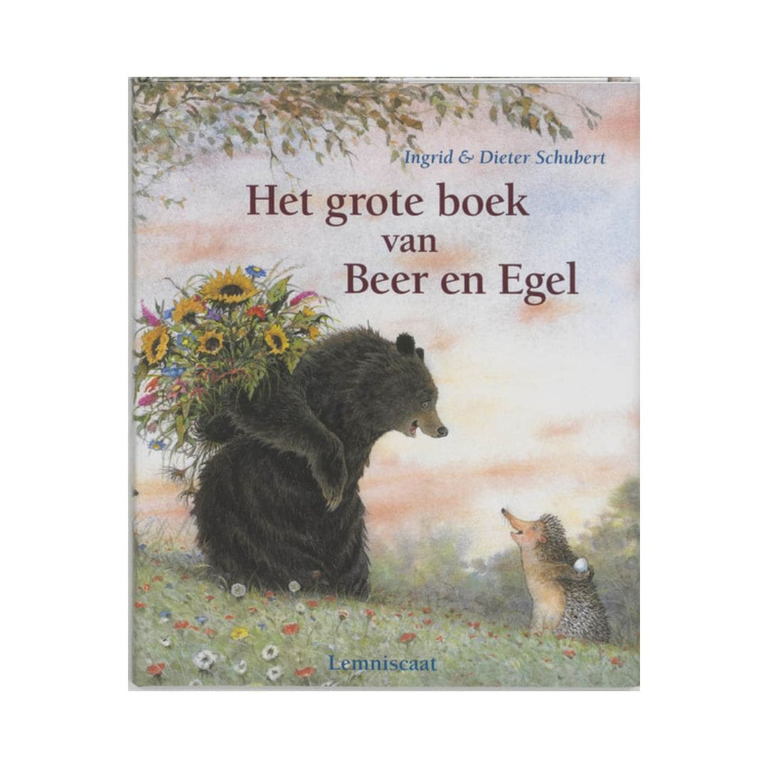 Het grote boek van Beer en Egel | Ingrid & Dieter Schubert