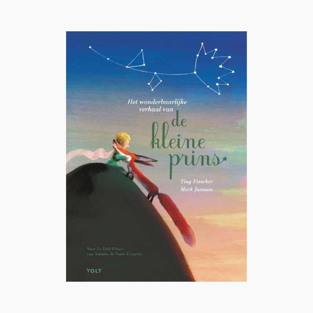 Het wonderbaarlijke verhaal van de kleine prins | Antoine de Saint-Exupéry, Tiny Fisscher