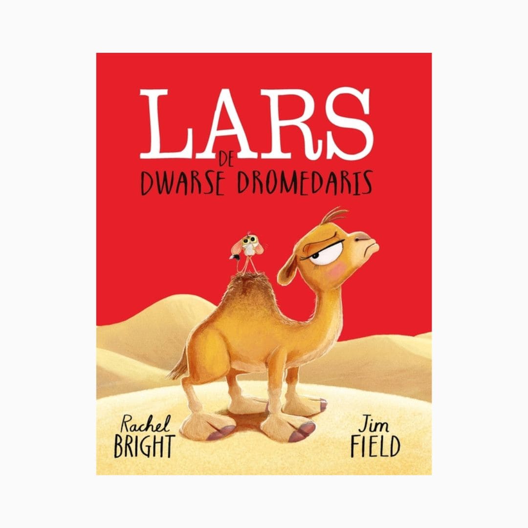 Prentenboek Lars de dwarse dromedaris van Rachel Bright en Jim Field door uitgeverij Gottmer