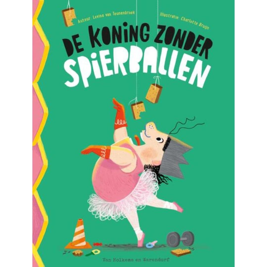 prentenboek de koning zonder spierballen van levina van teunenbroek van de ridder zonder billen