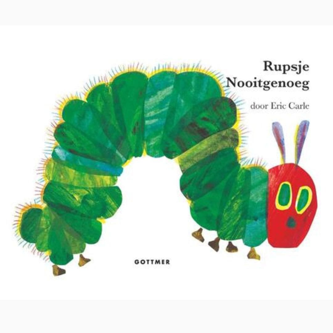Rupsje Nooitgenoeg | Eric Carle