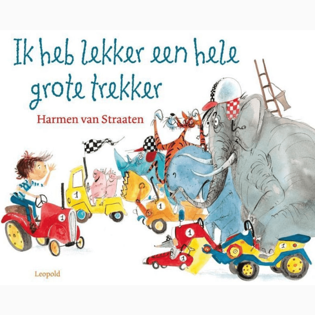 Prentenboek uitgeverij Leopold Harmen van Straaten Ik heb l Ekker een hele grote trekker auteur Harmen van Straaten