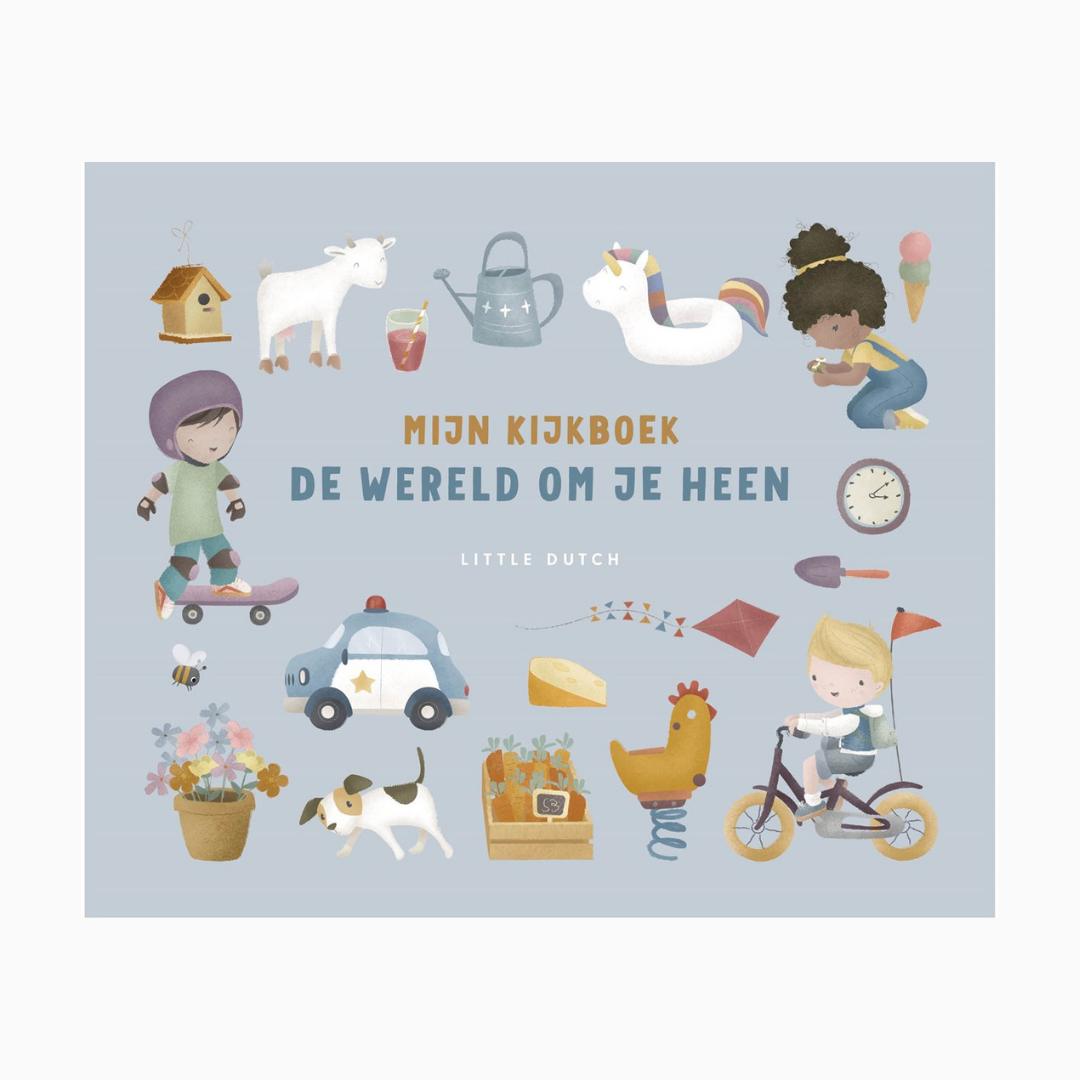 Little Dutch kinderboek 'Mijn kijkboek de wereld om je heen'