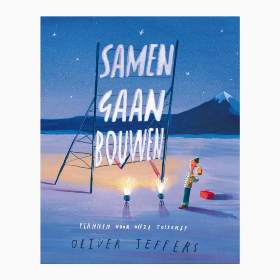 Prentenboek Samen gaan bouwen van Oliver Jeffers bij Studio Bambacht